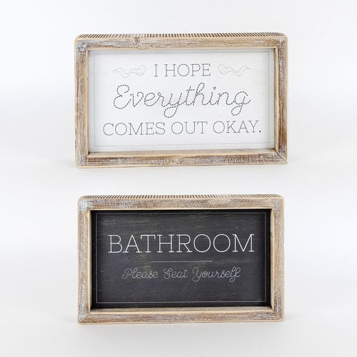10" X 6" X 1.5" Reversible Wood Framed Sign (Please Seat Yourself/I Hope Everything Comes Out Okay) White/Gray