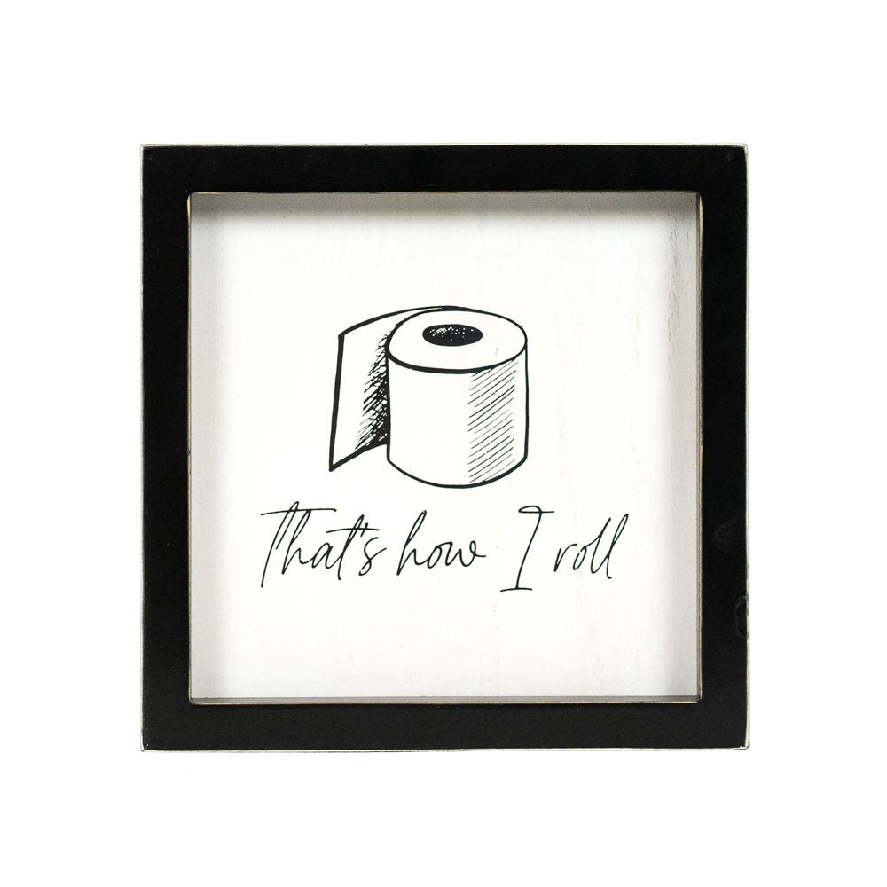 7" Reversible Wood Frame Sign — Roll/Filthy Animal | Washroom Collection